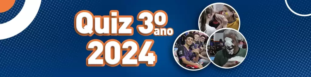 QUIZ – 2024 – 3ºANO